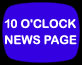 10 o'clock news page